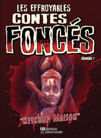 Les effroyables contes foncés - No. 1